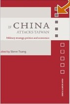 If China attacks Taiwan : military strategy, politics and economics