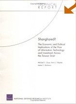 Shanghaied? : the economic and political implications of the flow of information technology and investment across the Taiwan Strait